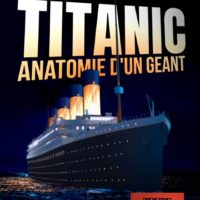 Titanic l’anatomie d’un géant