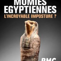 Mommies égyptiennes l’incroyable imposture